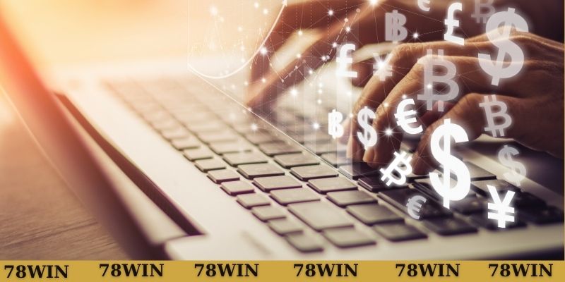 Lưu ý khi nạp rút tiền tại 78WIN