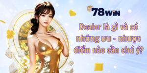 Dealer là gì